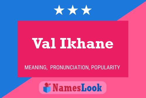 Val Ikhane Namensposter