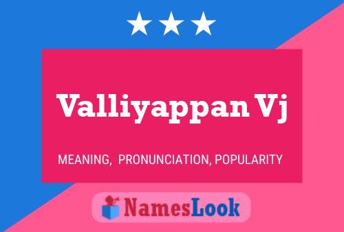 Valliyappan Vj Namensposter