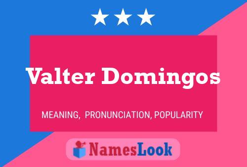 Valter Domingos Namensposter