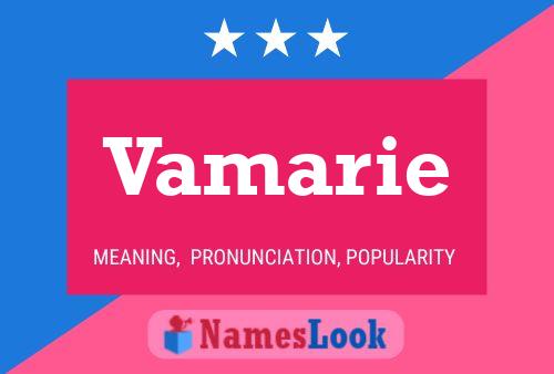 Vamarie Namensposter