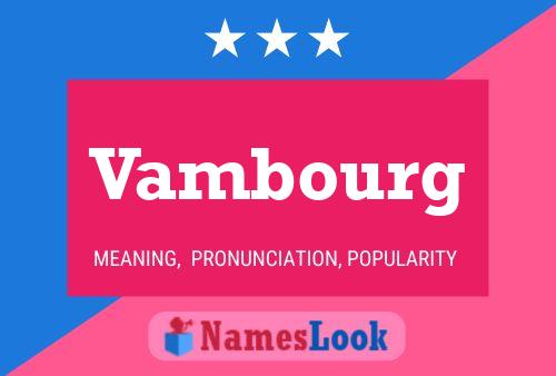 Vambourg Namensposter