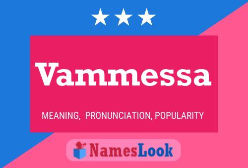 Vammessa Namensposter