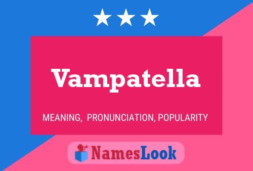 Vampatella Namensposter