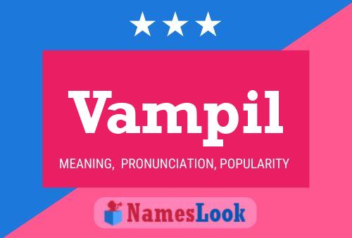 Vampil Namensposter