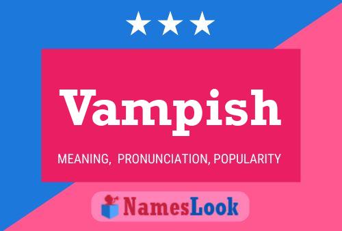 Vampish Namensposter