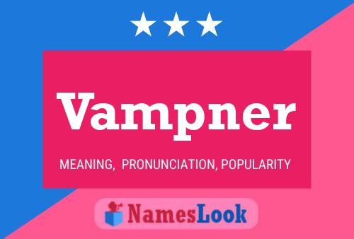 Vampner Namensposter