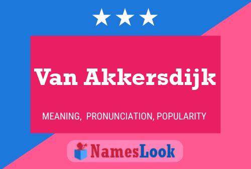 Van Akkersdijk Namensposter