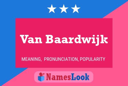 Van Baardwijk Namensposter