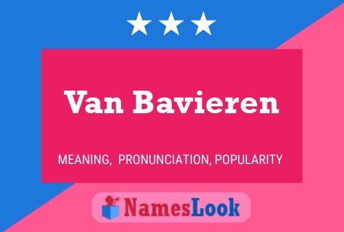 Van Bavieren Namensposter