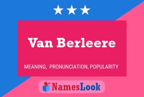 Van Berleere Namensposter