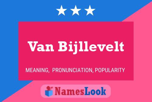 Van Bijllevelt Namensposter