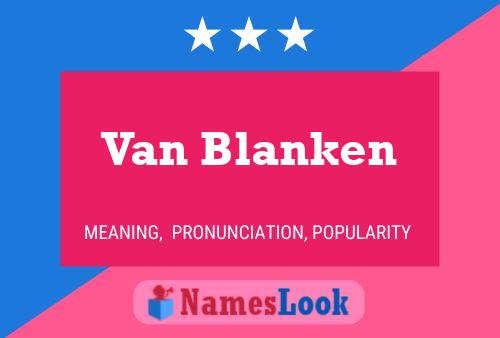 Van Blanken Namensposter