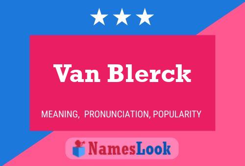 Van Blerck Namensposter