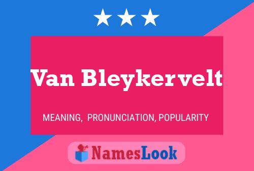 Van Bleykervelt Namensposter