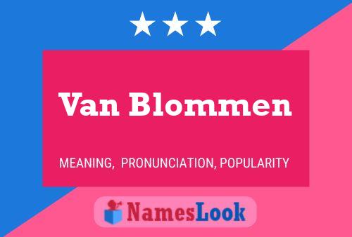 Van Blommen Namensposter