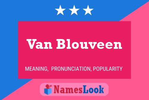 Van Blouveen Namensposter