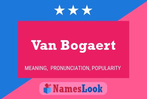 Van Bogaert Namensposter