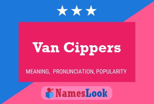 Van Cippers Namensposter