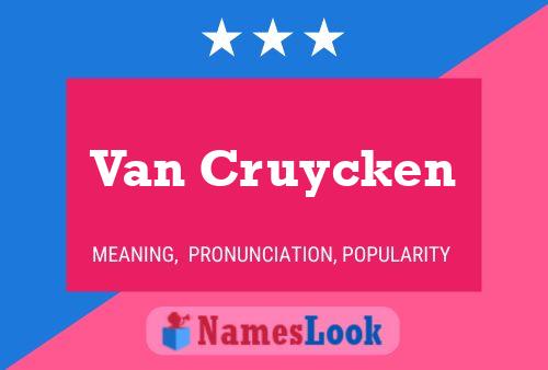 Van Cruycken Namensposter