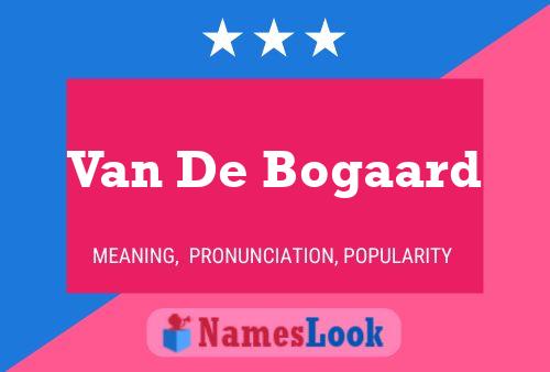 Van De Bogaard Namensposter