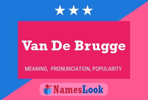 Van De Brugge Namensposter