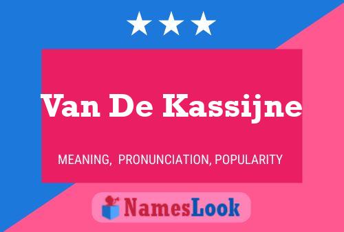 Van De Kassijne Namensposter