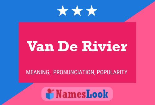 Van De Rivier Namensposter