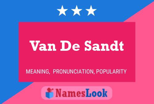 Van De Sandt Namensposter