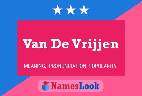 Van De Vrijjen Namensposter