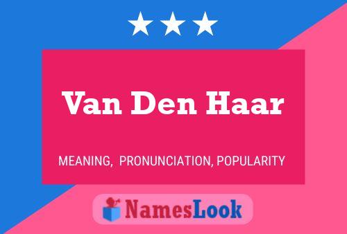 Van Den Haar Namensposter