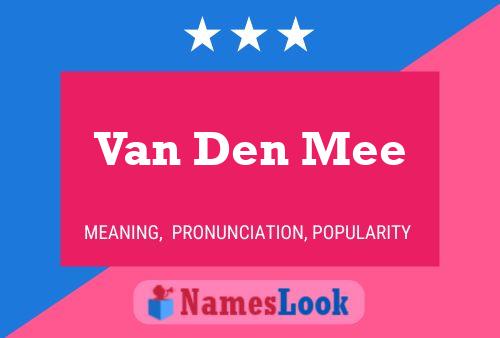 Van Den Mee Namensposter