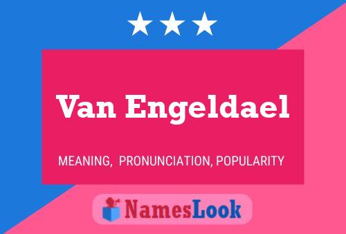 Van Engeldael Namensposter