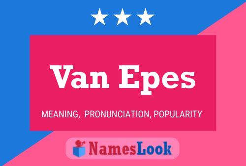 Van Epes Namensposter