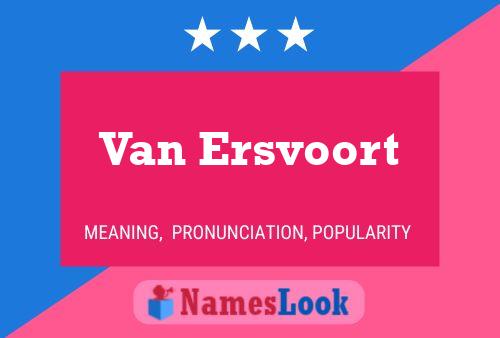 Van Ersvoort Namensposter