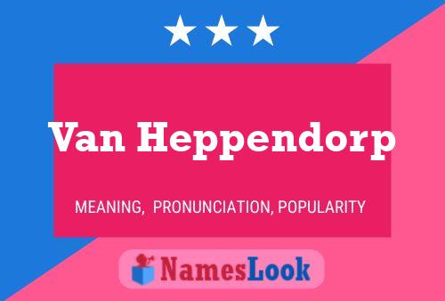 Van Heppendorp Namensposter