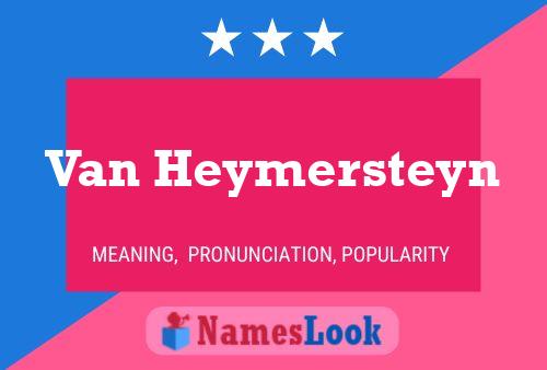 Van Heymersteyn Namensposter