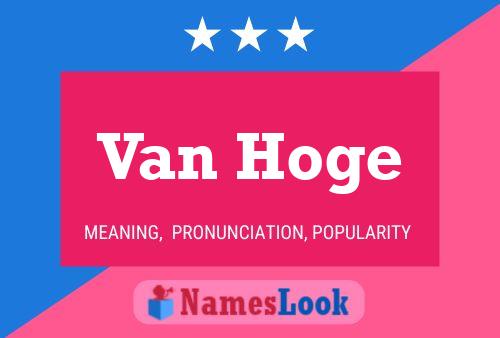 Van Hoge Namensposter