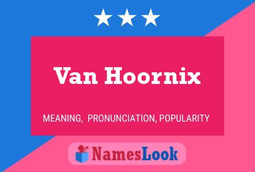 Van Hoornix Namensposter