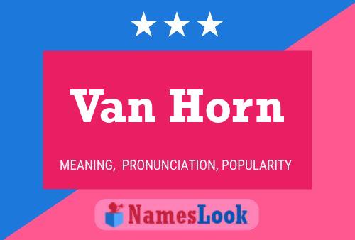 Van Horn Namensposter