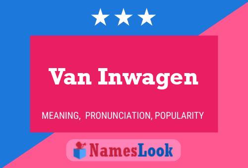 Van Inwagen Namensposter