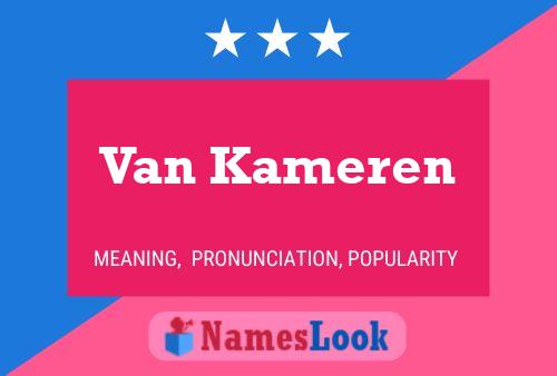 Van Kameren Namensposter