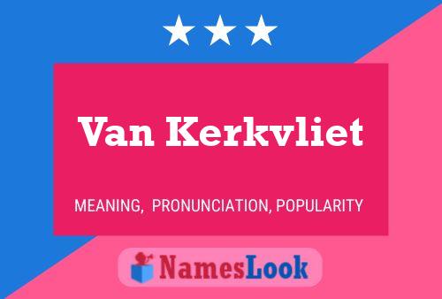 Van Kerkvliet Namensposter