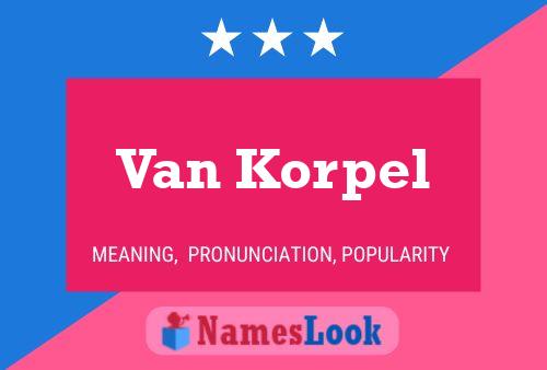 Van Korpel Namensposter