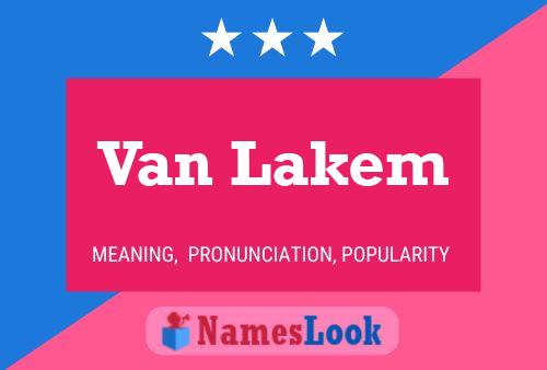 Van Lakem Namensposter