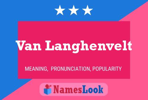 Van Langhenvelt Namensposter