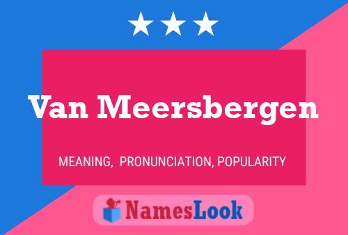 Van Meersbergen Namensposter