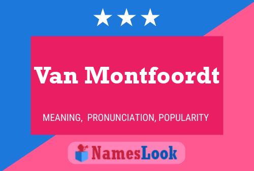 Van Montfoordt Namensposter