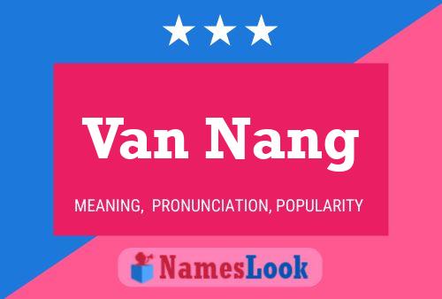 Van Nang Namensposter