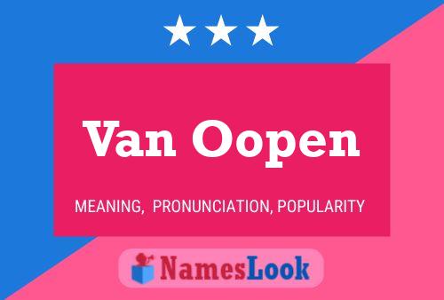 Van Oopen Namensposter