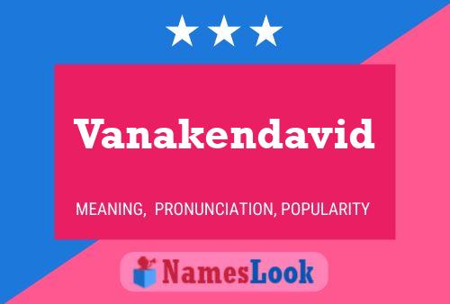 Vanakendavid Namensposter